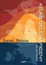 Atlas geograficzny dla gimnazjum. Świat, Polska