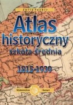 Atlas historyczny 1815-1939 Szkoła ponadgimnazjalna