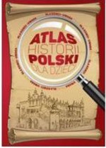 Atlas historii Polski dla dzieci