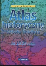 Atlas historyczny od 1939 - szkoła średnia