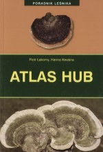 Atlas hub. Poradnik leśnika