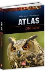 Atlas ptaków. Naturalnie kieszonkowy