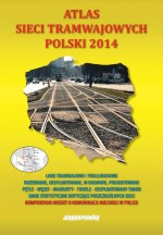 Atlas sieci tramwajowych Polski 2014