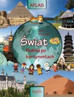 Świat - Podróż po kontynentach