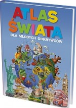 Atlas świata dla młodych odkrywców