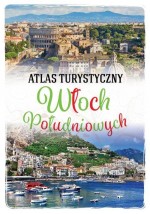 Atlas turystyczny Włoch Południowych