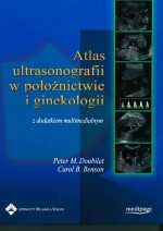 Atlas ultrasonografii w położnictwie i ginekologii