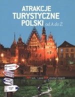 Atrakcje turystyczne Polski od A do Z