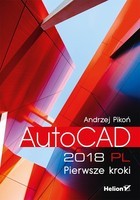 AutoCAD 2018 PL Pierwsze kroki