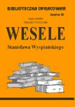 Biblioteczka opracowań zeszyt nr 20 - Wesele