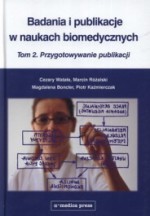 Badania i publikacje w naukach biomedycznych. Tom 2