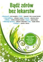 Bądź zdrów bez lekarstw