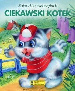 Bajeczki o zwierzętach. Ciekawski kotek