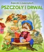 Bajeczki o zwierzętach. Pszczoły i drwal