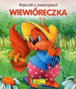 Bajeczki o zwierzętach. Wiewióreczka