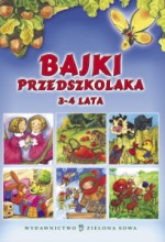 Bajki przedszkolaka. 3-4 lata