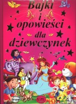 Bajki i opowieści dla dziewczynek