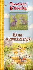 Opowieści z miarką. Bajki o zwierzętach