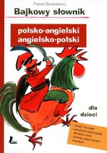 Bajkowy słownik polsko-angielski, angielsko-polski