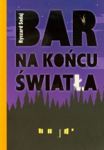 Bar na końcu światła