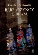 Barbarzyńcy u bram