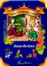 BAŚNIE DLA DZIECI-GRIMM/PAPILON/ PAPILON 978-83-245-6621-1