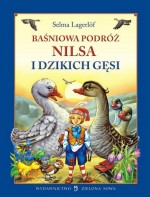 Baśniowa podróż Nilsa i dzikich gęsi