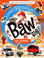 Baw się! Na pomoc