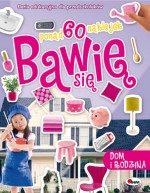 Bawię się 6. Dom i rodzina (naklejki)