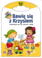 Bawię się z Krzysiem cz. 1