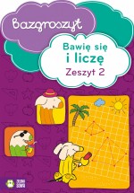 Bazgroszyt. Bawię się i liczę. Zeszyt 2