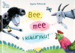 BEE MEE I KUKURYKU 