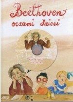 Beethoven oczami dzieci + płyta CD