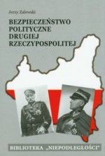 Bezpieczeństwo polityczne Drugiej Rzeczypospolitej