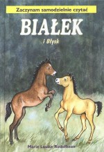 Białek i Błysk. Tom 2. Książka do samodzielnego czytania