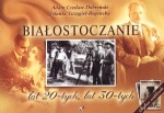 Białostoczanie lat 20-tych, lat 30-tych