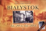 Białystok. Lata 20-te, lata 30-te