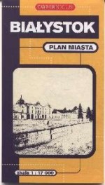 Białystok. Plan miasta. Skala 1:17 000