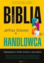 Biblia handlowca. Najbogatsze źródło wiedzy o sprzedaży