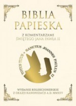 Biblia Papieska z komentarzami Świętego Jana Pawła II