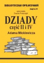 Biblioteczka opracowań zeszyt nr 19 - Dziady część II i IV