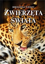 Biblioteka wiedzy. Zwierzęta świata