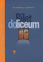 Bilet do liceum. Zbiór testów dla uczniów. Gimnazjum. Przedmioty humanistyczne