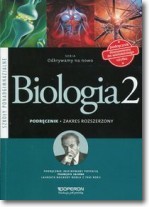 Biologia 2.Odkrywamy na nowo. Podręcznik, zakres rozszerzony