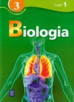 Biologia. Klasa 3, gimnazjum, część 1. Podręcznik z ćwiczeniami dla gimnazjum specjalnego