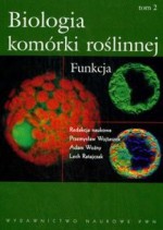 Biologia komórki roślinnej. Tom II