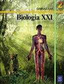 Biologia XXI. Podręcznik dla ucznia klas 2-3 gimnazjum. Część 2.