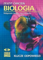 Biologia. Zeszyt ćwiczeń. Klucze odpowiedzi