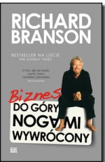 Biznes do góry nogami wywrócony