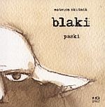 Blaki. Paski